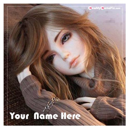 Beautiful Sad Cute Doll DP Name Pictures - My Name Pix