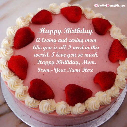 Beautiful Birthday Cake For Mom Wishes Love Messages Pictures