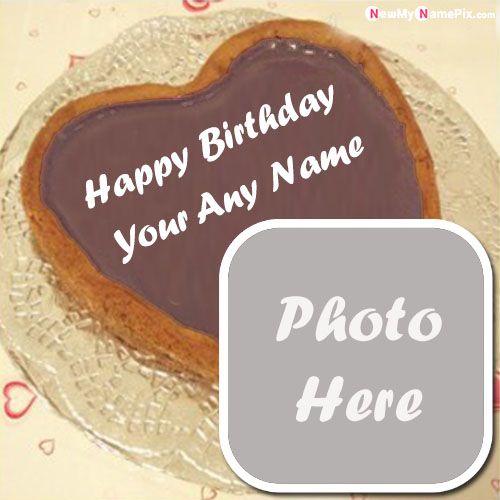 Best Happy Birthday Cake With Name And Photo Frame Wishes Pictures