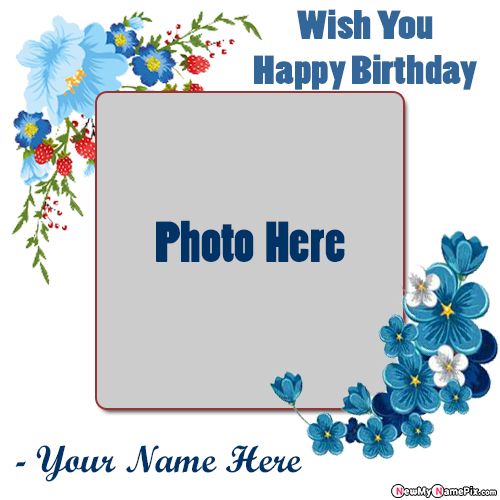 Floral Birthday Greetings With Name And Photo Card Brother Wishes Free