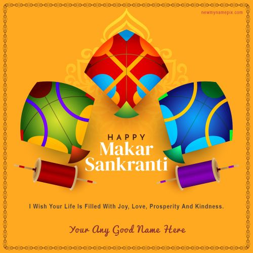 Makar Sankranti Greeting With Name Edit Card 2024