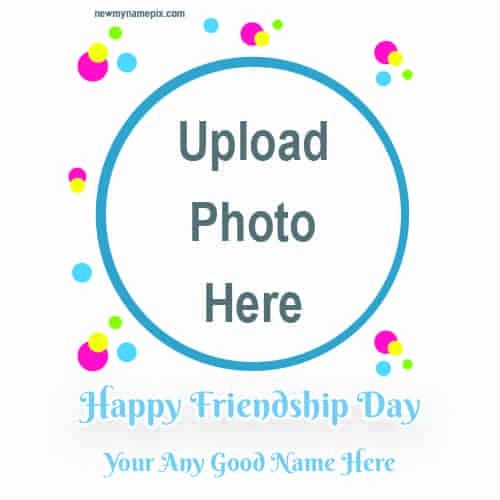 Friendship Day Photo Frame Wishes