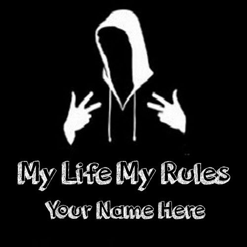 My life my rules boy best collection profile with name pictures download