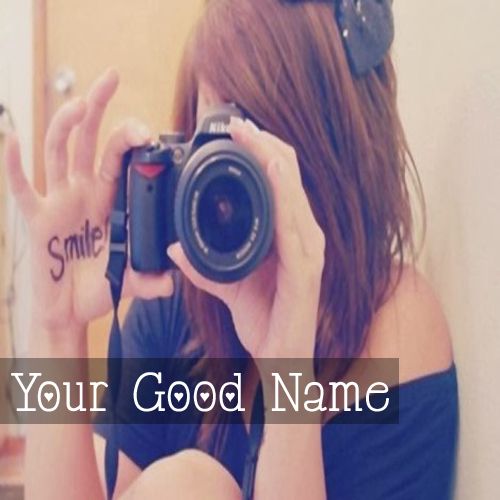 Smile Awesome Camera Cute Girl DP Name Pictures