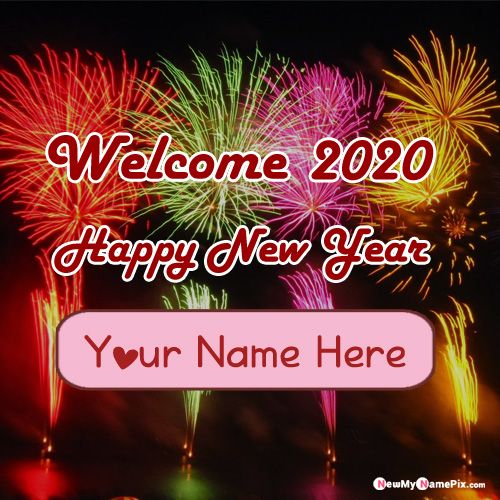 Unique 2020 Happy New Year Image With Name - Photo Create Online