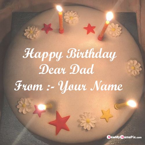 Candles Birthday Cake For Dad Wishes Name And Photo Create