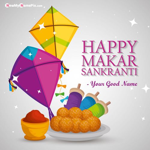 Happy Makar Sankranti Wishes Greeting Card My Name Pictures