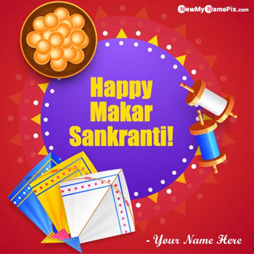 Write Name On Makar Sankranti 2021 Images Online Free