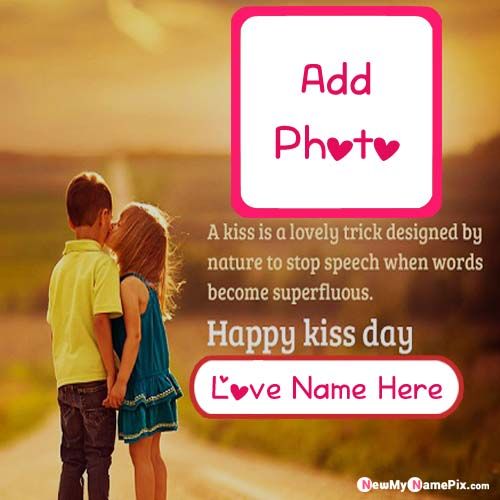 Special Name And Photo Create Happy Kiss Day Images Download