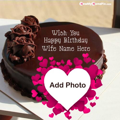 1581182365 Chocolate Romantic Birthday Cake Wishes For Wife Name & Photo