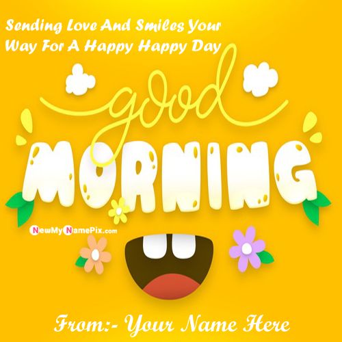 Love Name Romantic Saying Message Good Morning Images Edit