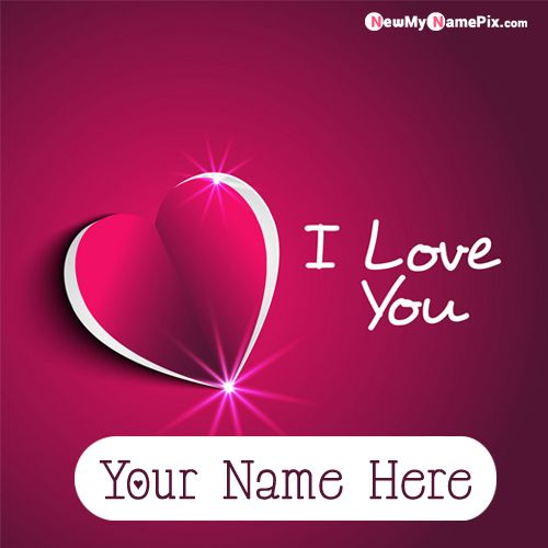 I Love You Romantic Images With Name Photo Creating Pic
