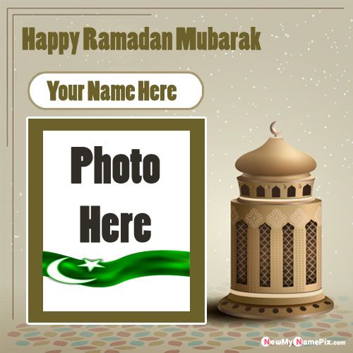 Happy Ramadan Mubarak Wishes Images With Name Photo