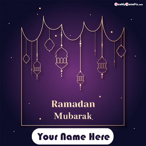 Ramadan Mubarak Family Wishes Name Pictures Edit Download