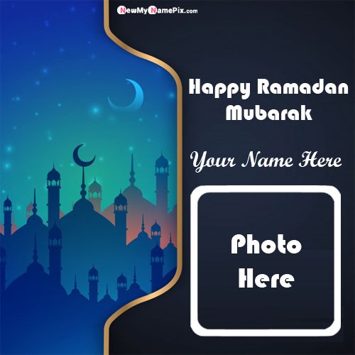 Ramadan Mubarak Images With Name Photo Wishes