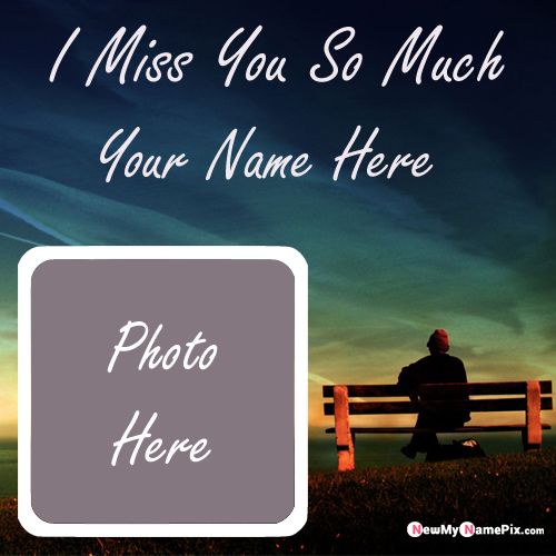 I Miss You Sad Boy Images With Name And Photo Profile