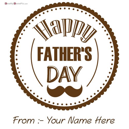 Happy Fathers Day Wishes Images With Name Greeting Card