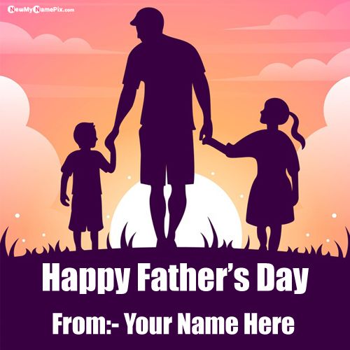 Online Write Your Name On Pix Happy Fathers Day Wishes Images