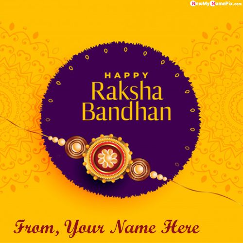 Festival Happy Raksha Bandhan Wishes With Name Pic Download