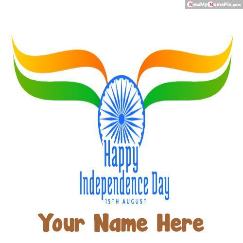 Make Your Name Writing Indian 15th August Wishes Pictures
