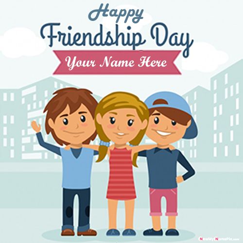 Whatsapp status send happy friendship day wishes with name writing
