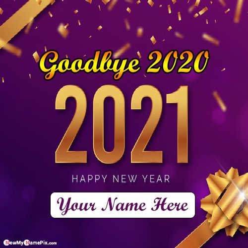 2020 Goodbye & Welcome New Year 2021 Wishes Picture