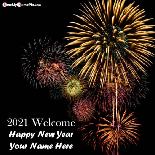 Fireworks Happy New Year 2021 Welcome Wishes Images With Name