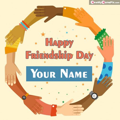 Happy Friendship Day Images With Name Wishes Create Card