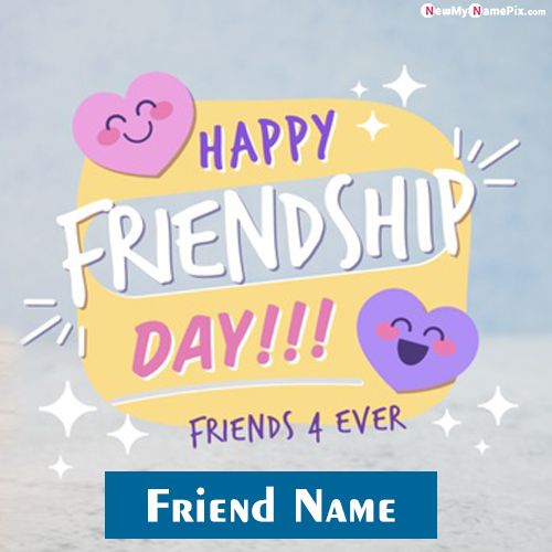 Friendship For Ever Wishes Images With Name Writing