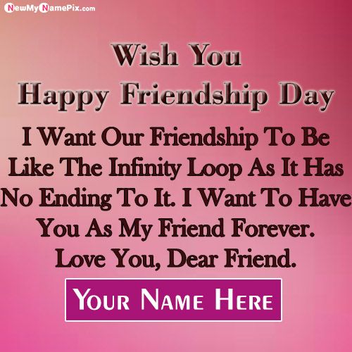 Dear Friend Wishes Friendship Day Best Message With Name Create Card