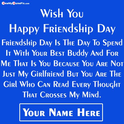 Latest Best Wishes Friendship Day Wish You Girlfriend Name Create