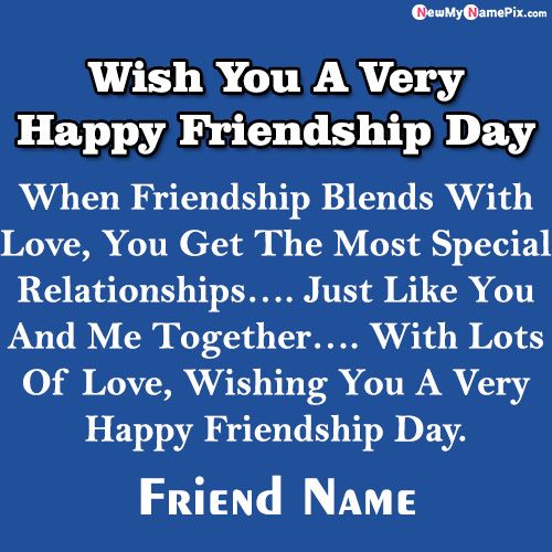 Special Romantic Messages Friendship Day Wishes Your Boyfriend Name Photo