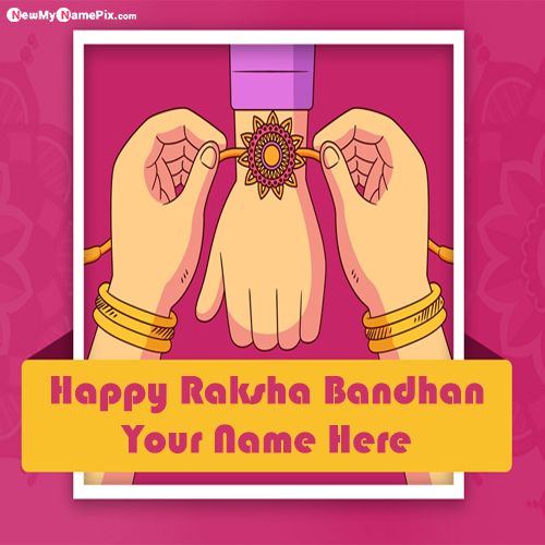 Beautiful Design Rakhi Wishes My Brother Name Create Card