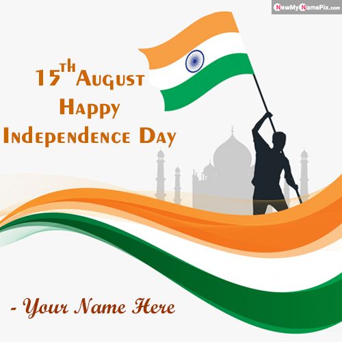 Happy Independence Day Indian Flag Celebration Images With Name