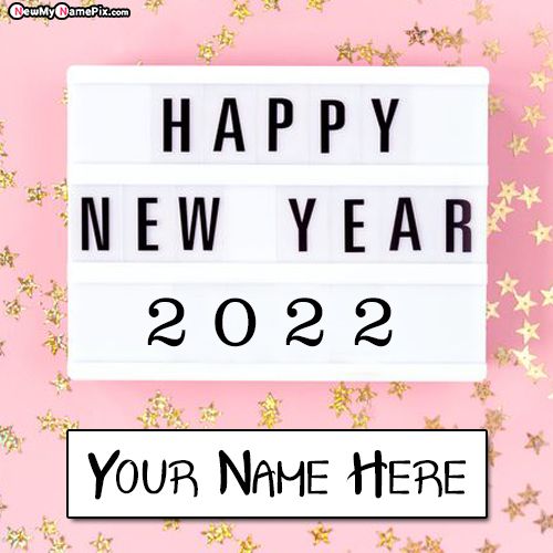 Write My Name On Welcome 2022 New Year Pictures
