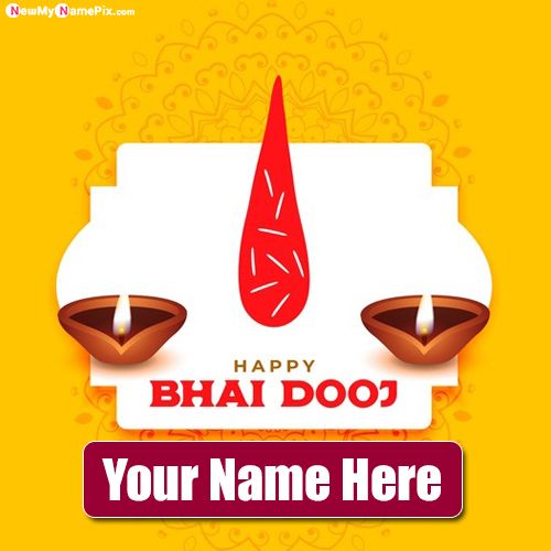 Happy Bhai Dooj Wishes Images Name Create Card Online