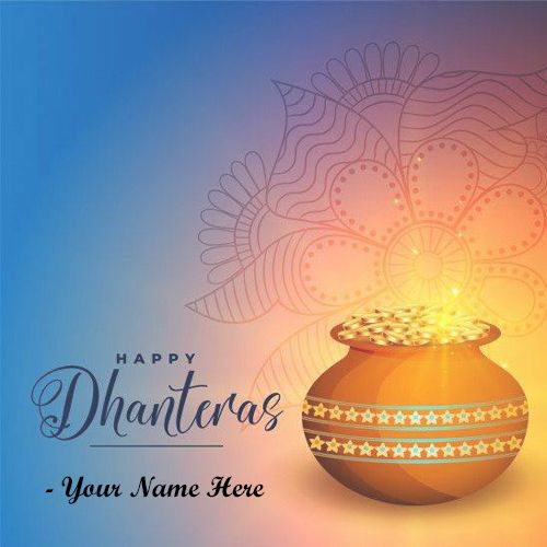 Name Wishes Happy Dhanteras Images Create Free Online