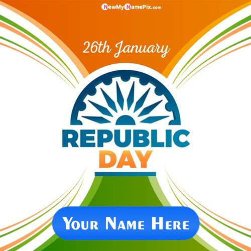 Write My Name On Beautiful Indian Flag Republic Day Wishes Profile Pictures