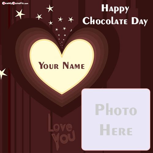 Name And Photo Create Best Chocolate Day Pictures Download Frame