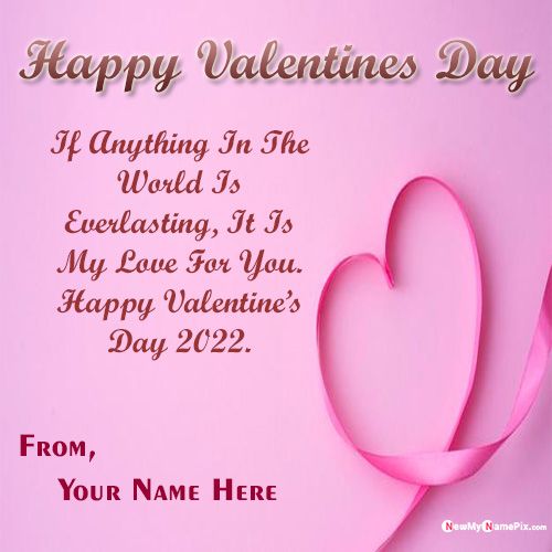 2022 Happy Valentines Day Images Create My Name Card Free