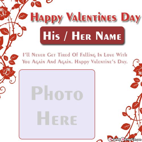Photo Create Greeting Card Valentines Day Wishes Images With Name Frame