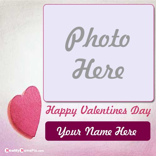 Valentine Day Photo Frame Card Create Name Wishes