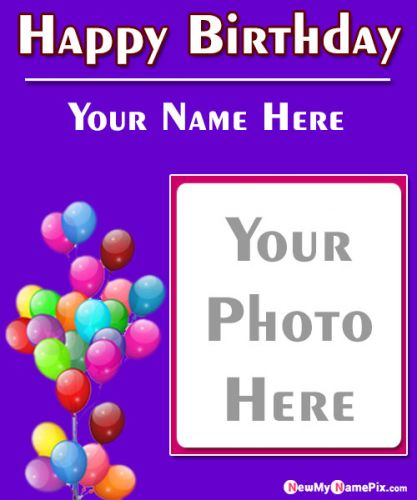 Design Photo Frame Birthday Wishes Your Name Create Online