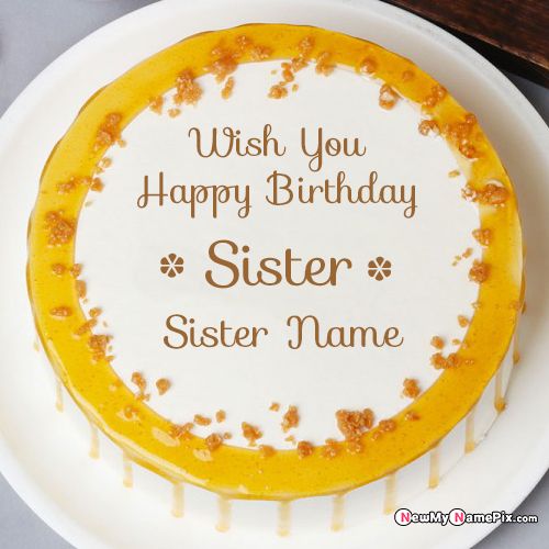 Birthday Cake Wishes With Name Whatsapp Status Sister