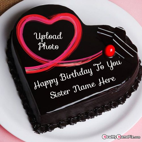 Online Beautiful Birthday Cake Wishes With My Sister Photo And Name