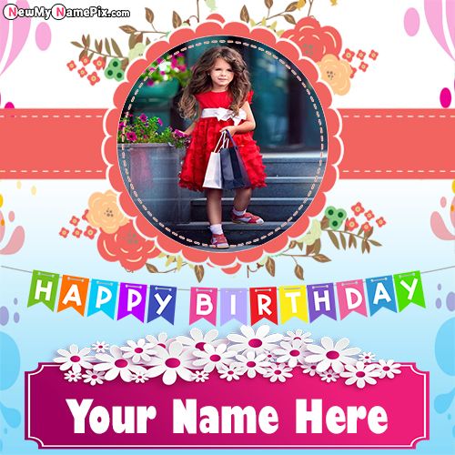 Free Happy Birthday Wishes For Sister Name And Photo Creator Card