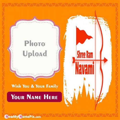 Festival Happy Ram Navami Wishes With Name And Photo Upload