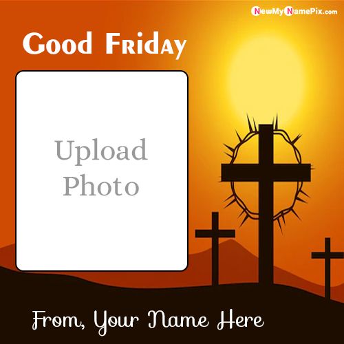 2024 Good Friday Wishes Name And Photo Create