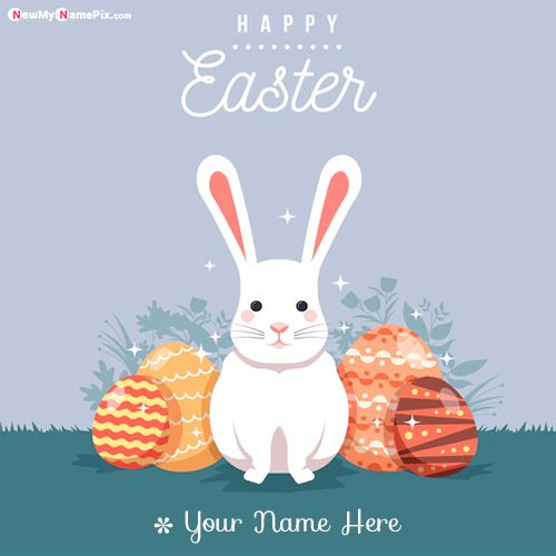 Easter Day Wishes With Name Images Edit Card