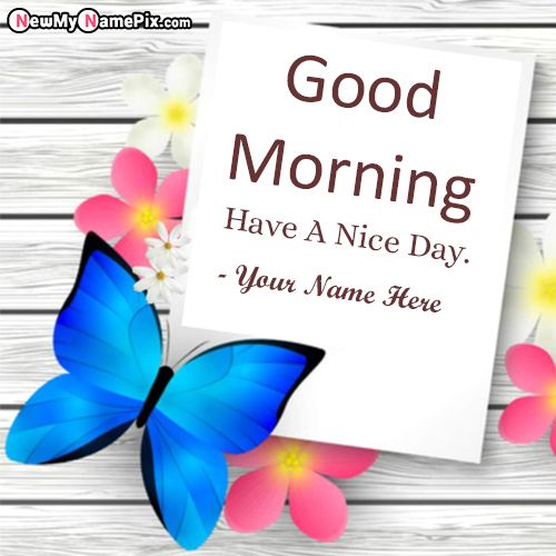 Create Custom Name On Good Morning Pictures Edit
